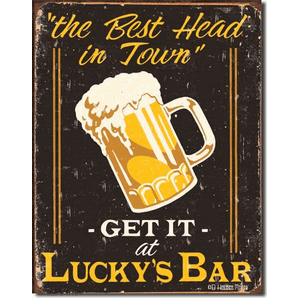 Best Head in Town Metal Sign
