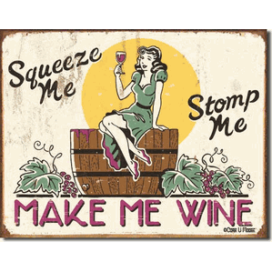 Make Me WineMetal Sign